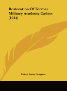 Restoration of Former Military Academy Cadets (1914)