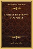 Studies in the Poetry of Italy, Roman