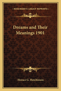 Dreams and Their Meanings 1901