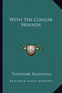 With the Cougar Hounds
