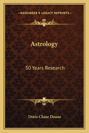 Astrology: 30 Years Research