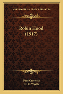 Robin Hood (1917) Robin Hood (1917)