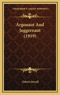 Argonaut and Juggernaut
