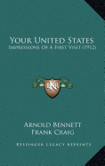 Your United States: Impressions of a First Visit