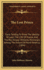 The Lost Prince: Facts Tending to Prove the Identity of Louis the 17th of France, and the REV. Eleazar Williams, Missionary Among the Indians of North America (1854)
