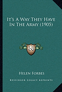 It's a Way They Have in the Army (1905)