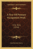 A Year of Primary Occupation Work: First Term (1910)