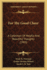For Thy Good Cheer: A Collection of Helpful and Beautiful Thoughts (1903)