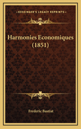 Harmonies Economiques (1851)