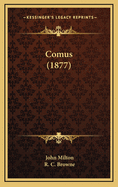 Comus and Some Shorter Poems of Milton: Harrap's English Classics
