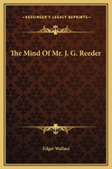 Mind of Mr. J.G.Reeder