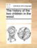 The History of the Two Children in the Wood.