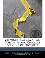 Criminology Schools Of Thought | RM. Criminology Schools Of Thought | RM.