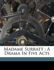 Madame Surratt: A Drama in Five Acts