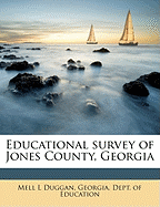 Educational Survey of Jones County, Georgia