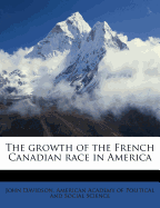 The growth of the French Canadian race in America