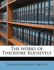 The Works of Theodore Roosevelt