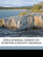 Educational Survey of Screven County, Georgia