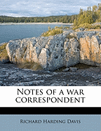 Notes of a War Correspondent