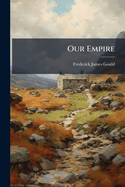 Our Empire: A Booklet for Teachers, Parents, and Young People