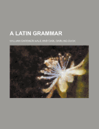 A Latin Grammar