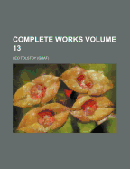 Complete Works Volume 13