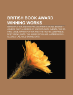 British Book Award Winning Works: Harry Potter and the Philosopher's Stone, Bridget Jones's Diary, a Series of Unfortunate Events