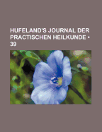 Hufeland's Journal Der Practischen Heilkunde (19)