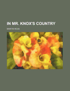 In Mr. Knox's Country