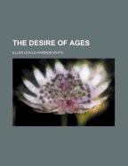 The Desire of Ages