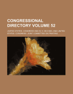 Congressional Directory Volume 52