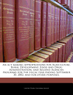 An ACT Making Appropriations for Agriculture, Rural Development, Food and Drug Administration, and Related Agencies Programs for the Fiscal Year Ending September 30, 1994, and for Other Purposes.