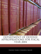 Department of Defense Appropriations for Fiscal Year 2004