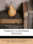 Famous Colonial Houses