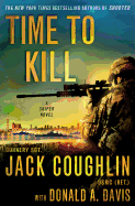 Time to Kill: A Sniper Novel