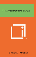 The Presidential Papers