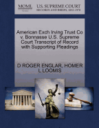 American Exch Irving Trust Co V. Bonnasse U.S. Supreme Court Transcript of Record with Supporting Pleadings
