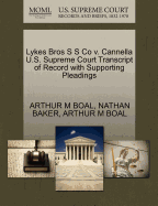 Lykes Bros S S Co V. Cannella U.S. Supreme Court Transcript of Record with Supporting Pleadings