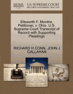 Ellsworth F. Montrie, Petitioner, V. Ohio. U.S. Supreme Court Transcript of Record with Supporting Pleadings