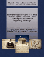 Northern States Power Co. V. Ihrke (Robert J.) U.S. Supreme Court Transcript of Record with Supporting Pleadings