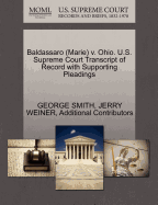 Baldassaro (Marie) V. Ohio. U.S. Supreme Court Transcript of Record with Supporting Pleadings