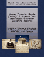 Weaver (Edward) V. Randle (Corine) U.S. Supreme Court Transcript of Record with Supporting Pleadings