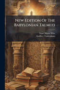 New Edition of the Babylonian Talmud: Tracts [!] Baba Kama...