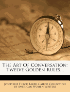 The Art of Conversation: Twelve Golden Rules...
