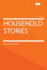Household Stories