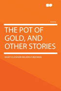 The Pot of Gold and Other Stories