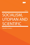 Socialism: Utopian and Scientific