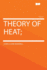 Theory of Heat