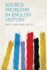 Source Problems in English History