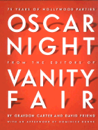 Oscar Night (Limited Edition): 75 Years of Hollywood Parties